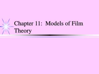 Chapter 11: Models of Film Theory