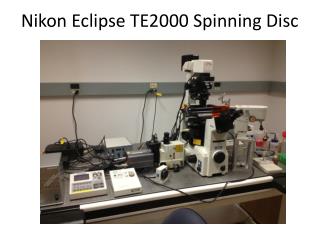 Nikon Eclipse TE2000 Spinning Disc