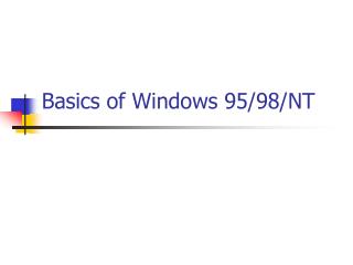 Basics of Windows 95/98/NT