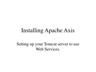 Installing Apache Axis