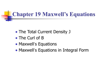 Chapter 19 Maxwell’s Equations