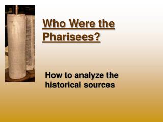 Who Were the Pharisees?
