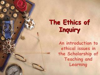 The Ethics of Inquiry