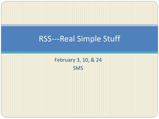 RSS---Real Simple Stuff