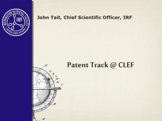 Patent Track @ CLEF