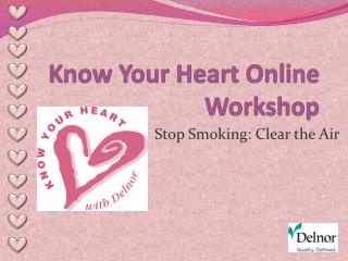 Know Your Heart Online Workshop