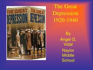 The Great Depression 1920-1940