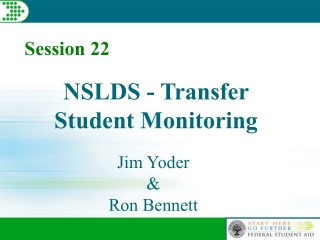 NSLDS - Transfer Student Monitoring