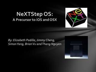 NeXTStep OS: A Precursor to iOS and OSX