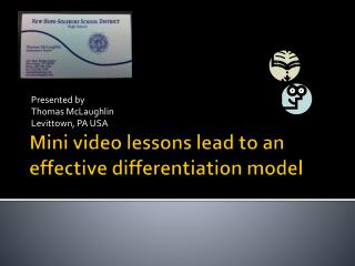 Mini video lessons lead to an effective differentiation model