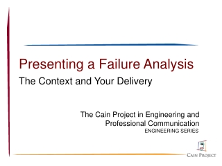Presenting a Failure Analysis
