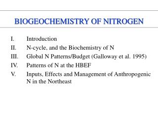 BIOGEOCHEMISTRY OF NITROGEN