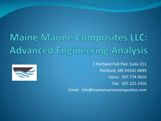 Maine Marine Composites LLC: Advanced Engineering Analysis