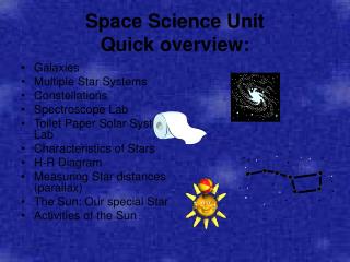 Space Science Unit Quick overview: