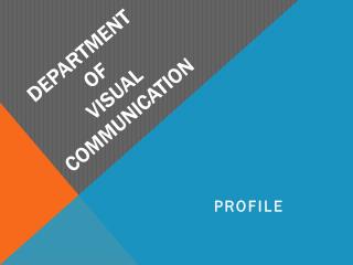 Department OF VISUAL COMMUNICATION