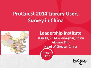 ProQuest 2014 Library Users Survey in China