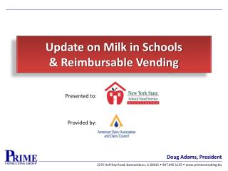 Update on Milk in Schools & Reimbursable Vending