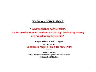 Some key points about “ A NEW GLOBAL PARTNERSHIP: For Sustainable Human Development through Eradicating Poverty and