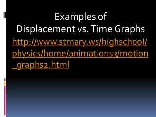 http://www.stmary.ws/highschool/physics/home/animations3/motion_graphs2.html