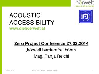 ACOUSTIC ACCESSIBILITY www.diehoerwelt.at