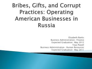 Bribes, Gifts, and Corrupt Practices: Operating American Businesses in Russia