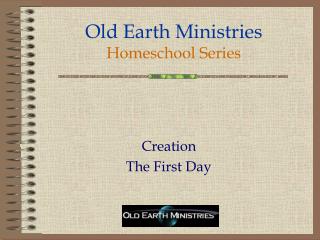 Old Earth Ministries Homeschool Series