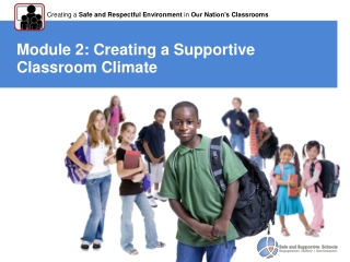 Module 2: Creating a Supportive Classroom Climate