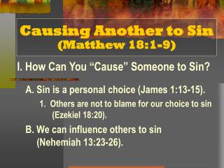 Causing Another to Sin (Matthew 18:1-9)
