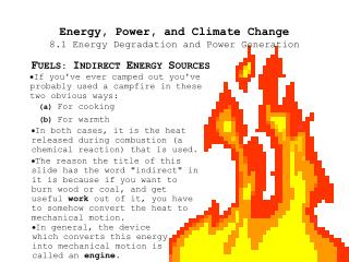 Energy, Power, and Climate Change 8.1 Energy Degradation and Power Generation