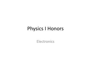 Physics I Honors