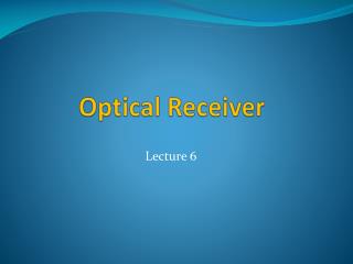 Optical Receiver
