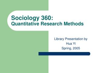 Sociology 360: Quantitative Research Methods