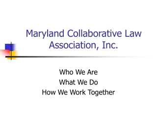 Maryland Collaborative Law Association, Inc.