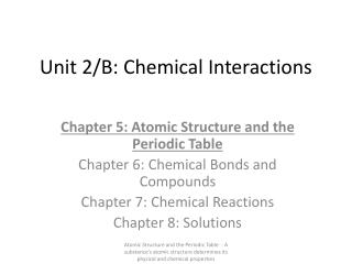 Unit 2/B: Chemical Interactions