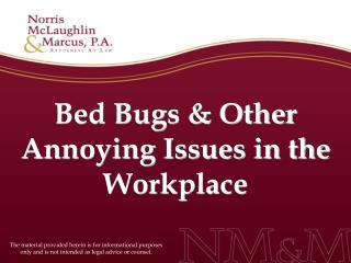Bed Bugs & Other Annoying Issues in the Workplace