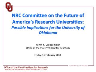 NRC Committee on the Future of America’s Research Universities: Possible Implications for the University of Oklahoma