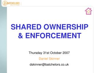 SHARED OWNERSHIP & ENFORCEMENT