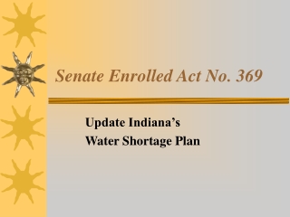 Senate Enrolled Act No. 369