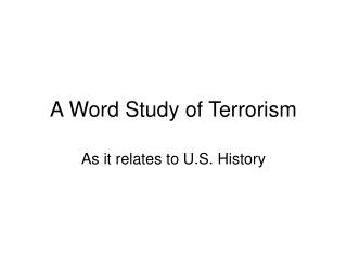 A Word Study of Terrorism