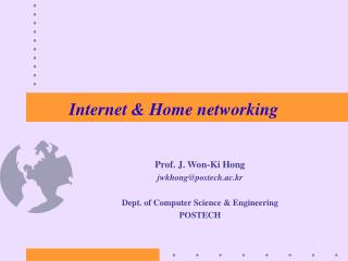 Internet & Home networking
