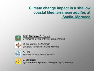 Climate change impact in a shallow coastal Mediterranean aquifer, at Saïdia , Morocco