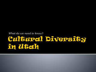Cultural Diversity in Utah