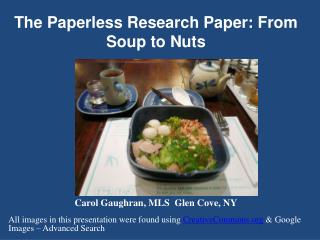 The Paperless Research Paper: From Soup to Nuts
