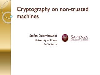 Cryptography on non-trusted machines