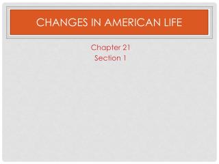 Changes in American Life