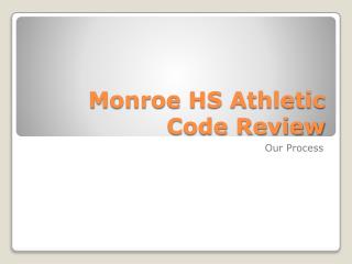 Monroe HS Athletic Code Review