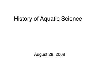 History of Aquatic Science