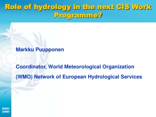 Role of hydrology in the next CIS Work Programme?