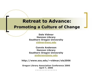 Retreat to Advance: Promoting a Culture of Change