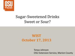 Sugar-Sweetened Drinks Sweet or Sour?